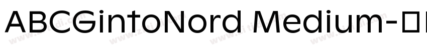 ABCGintoNord Medium字体转换